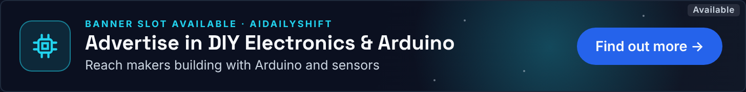 Advertise in DIY Electronics & Arduino – banner slot available, see ad options
