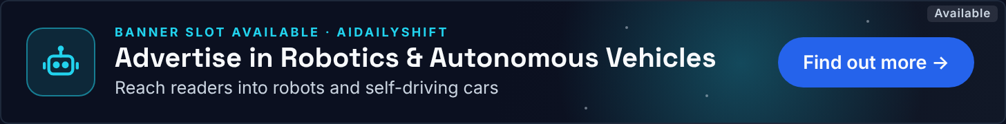 Advertise in Robotics & Autonomous Vehicles – banner slot available, see ad options