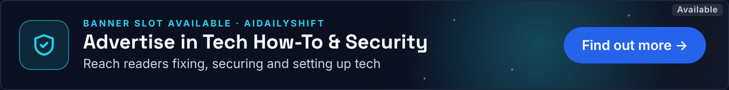 Advertise in Tech How-To & Security – banner slot available, see ad options